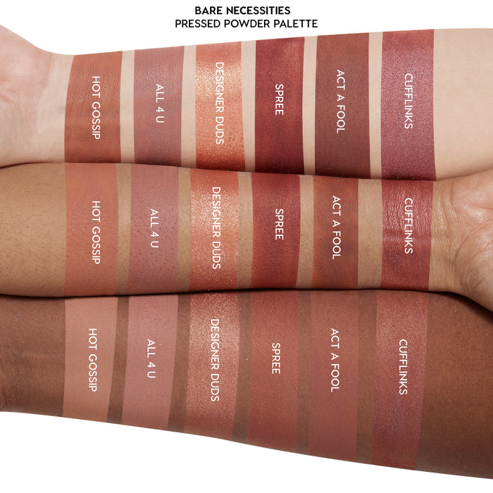Bare Necessities ColourPop Shadow Palette swatches - Hot Gossip, All 4 U, Designer Duds, Spree, Act a Fool, Cufflinks - shown in parallel stripes on three arms across light, medium, and deep skin tones, highlighting matte and shimmer finishes.