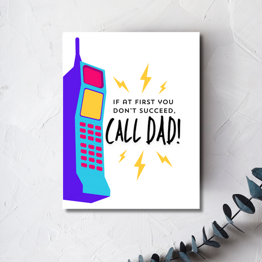 Call Dad Greeting Card