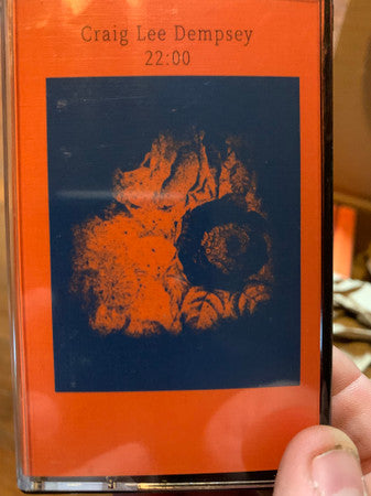 Craig Lee Dempsey – 22:00 cassette