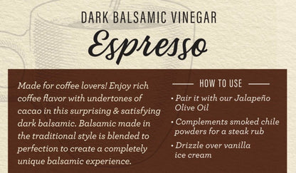 Espresso Dark Balsamic Vinegar