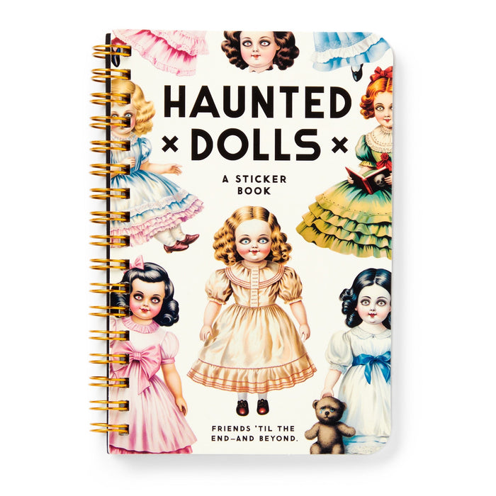 The Brass Monkey Haunted Dolls Sticker Book features oversized stickers of vintage dolls in colorful dresses with wide eyes. Text at the bottom says, “Friends til the end—and beyond.” Collect your ghostly friends!.