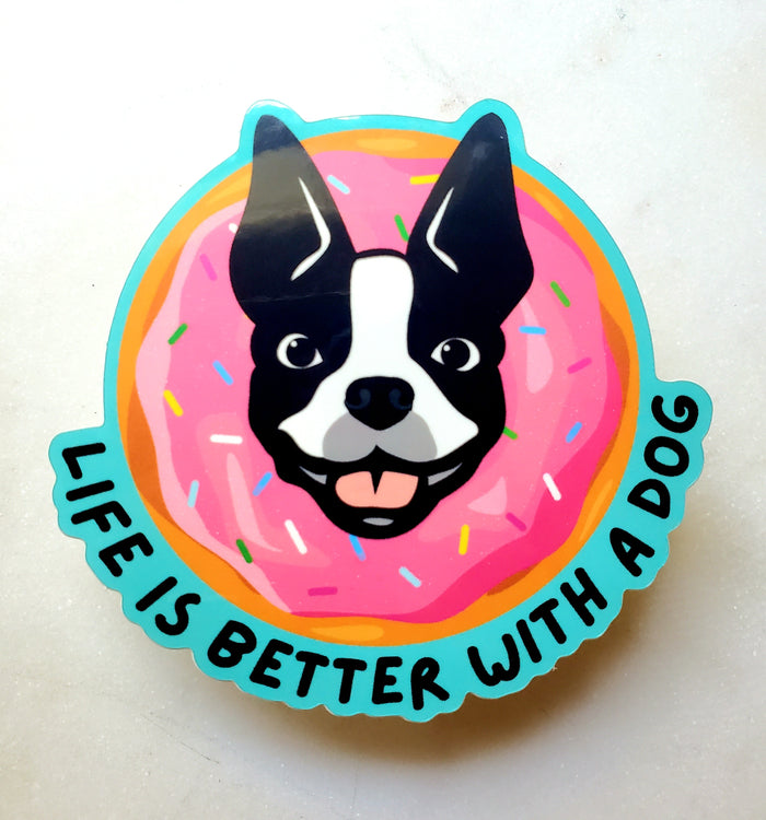 Life Is Better With a Dog Sticker, Dog Donut Sticker