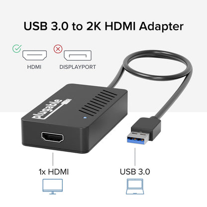 Plugable USB 3.0 to 2K HDMI adapter with 1x HDMI output. Compatible with HDMI, not DisplayPort.