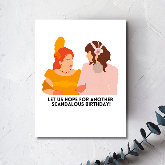 Scandalous Birthday Card, BFF Birthday, Regency Era Birthday