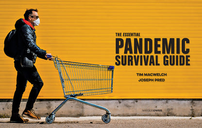 The Essential Pandemic Survival Guide